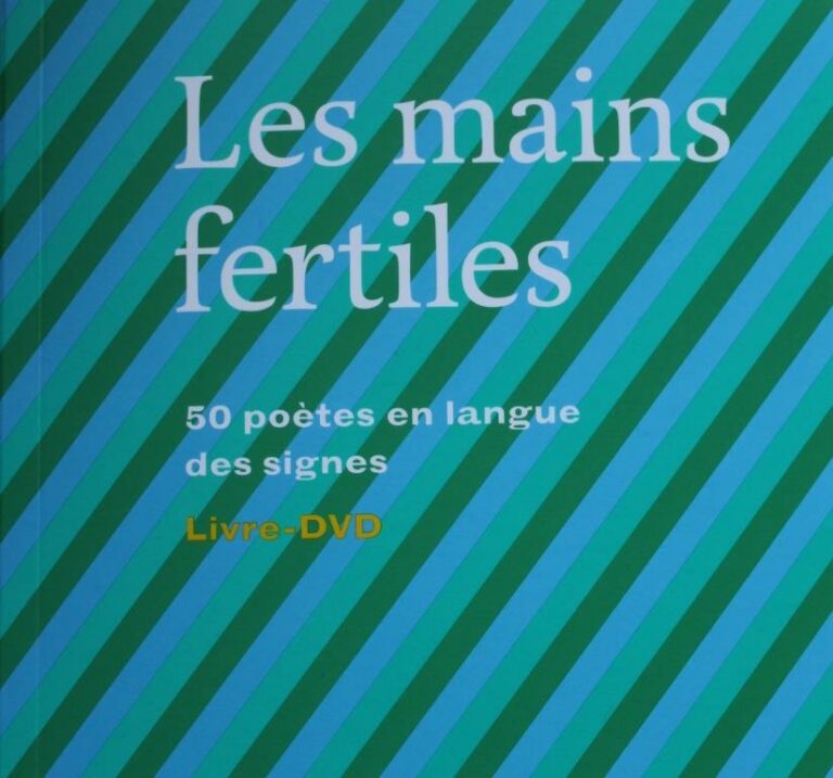 Poèmes en LSF Les mains fertiles