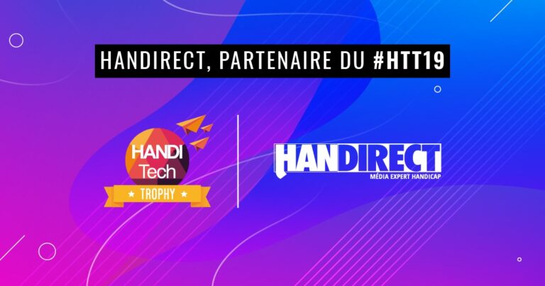 LE HANDITECH TROPHY 2019 récompense les projets innovants en matière de technologie et handicap