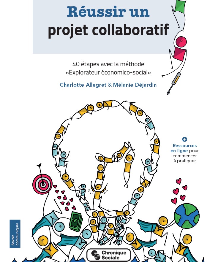Projet collaboratif : Les clefs en 40 étapes pour le réussir