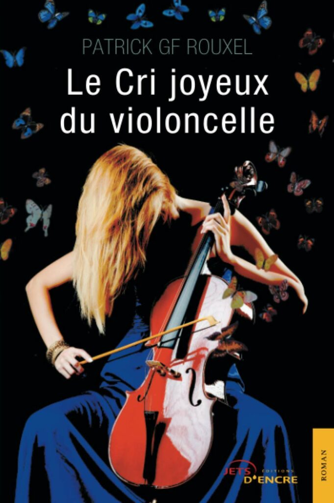 Roman sur l'autisme Asperger : Le cri joyeux du violoncelle