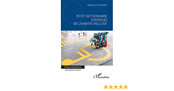 Ouvrage sur l'habitat inclusif : un dictionnaire l'aborde sous tous les angles