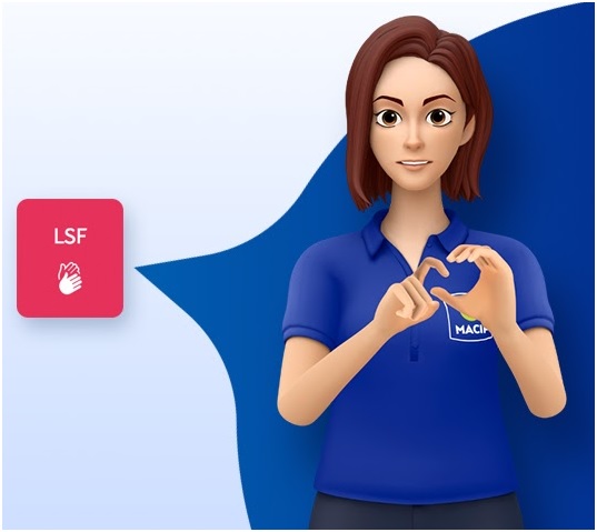 Personnes sourdes voici l'avatar Macif pour vous guider