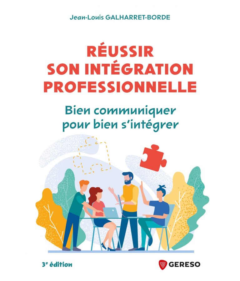 Réussir son intégration professionnelle : des conseils pour chaque profil