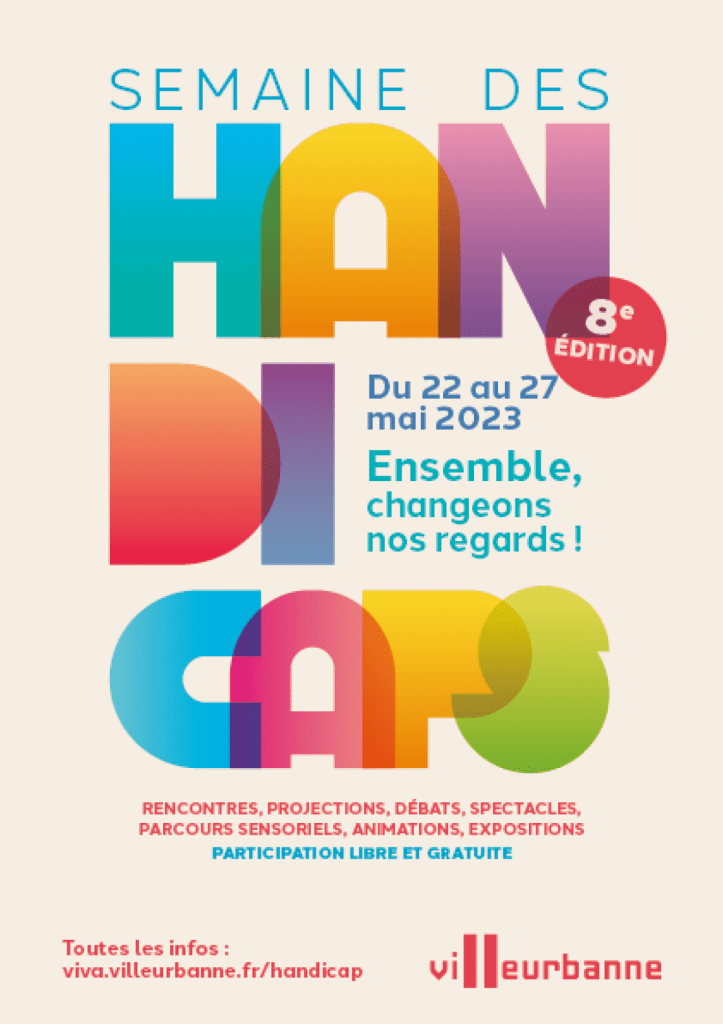 Semaine des handicaps à Villeurbanne : Changer les regards et dépasser les stéréotypes
