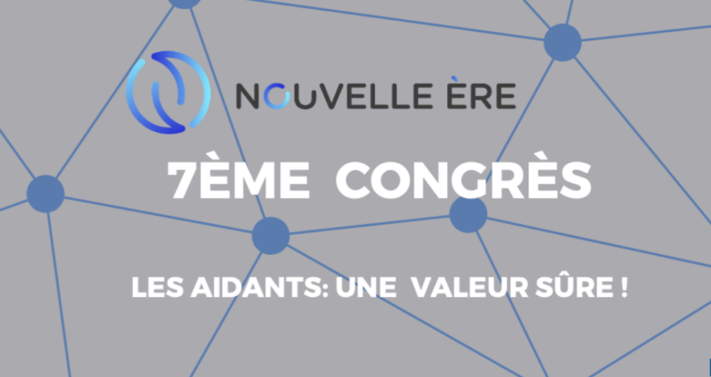 Le congrès “Nouvelle ère” est de retour pour mettre en avant les aidants