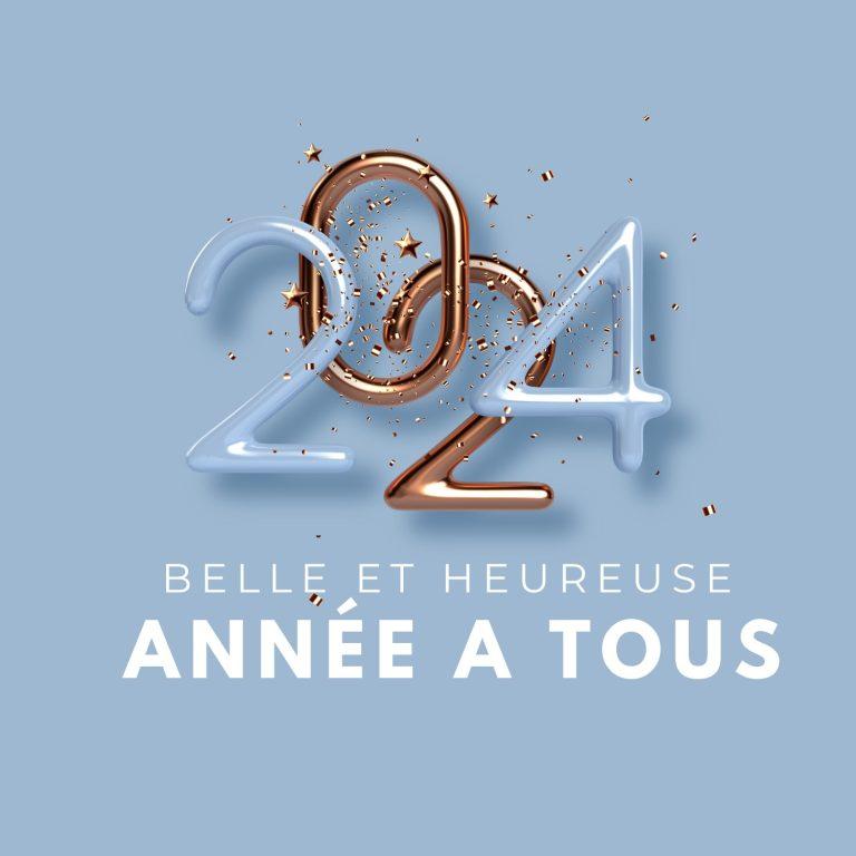 Belle et heureuse année 2024